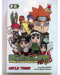 Rock Lee - Prodezze di un Giovane Ninja n. 3 di Kenji Taira - 1a ed Planet Manga