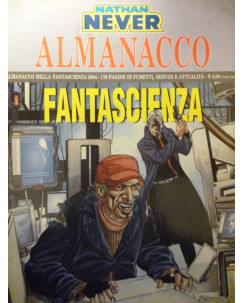 Almanacco Fantascienza 2004 Nathan Never ed. Bonelli