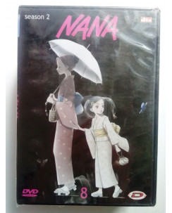 Nana season 2 vol. 8 - Dynit * DVD NUOVO!  BLISTERATO!