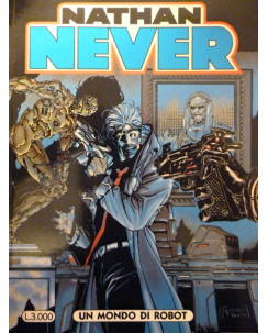 Nathan Never n. 73 " Un mondo di robot " ed. Bonelli