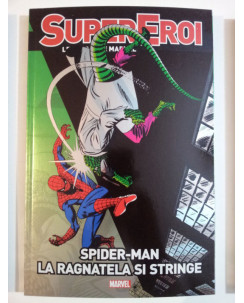 Le Leggende Marvel SuperEroi 26 - Spider-Man: La Ragnatela Si Stringe*-20% NUOVO
