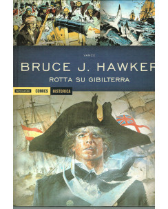 Historica 28 Bruce J. Hawker rotta su Gibilterra ed.Mondadori Comics FU12