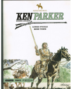 Ken Parker N.   1 - Berardi & Milazzo NUOVO SCONTO -50% Ed.Mondadori FU11 