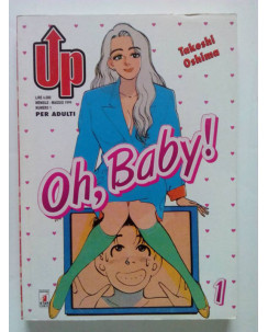 Oh, Baby! n. 1 di Takeshi Oshima - Entai - Per Adulti - UP ed. Star Comics