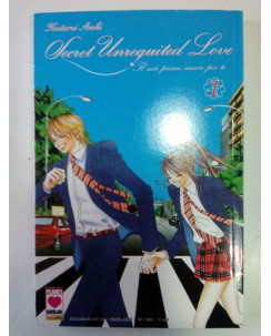 Secret Unrequited Love n. 1 di Kotomi Aoki - SCONTO 20% - Planet Manga