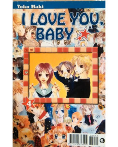 I Love You Baby 4 di Yoko Maki -50% - Prima ed. Planet Manga