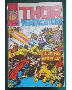 Thor n.121 l'ultima battaglia (Thor e i Vendicatori) ed. Corno