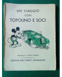Un Viaggio Con Topolino e Soci illustr. di Walt Disney - DA RESTAURO incompleto