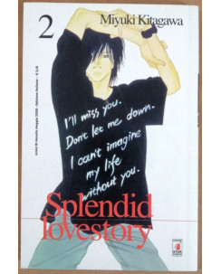 Splendid Lovestory n. 2 di Miyuki Kitagawa ed. Star Comics * SCONTO 50% * NUOVO!