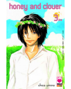Honey and Clover n. 3 di Chica Umino - Prima Edizione Planet Manga * NUOVO!!! *