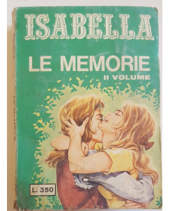 Isabella: Le Memorie vol. 2 - Romanzo Erotico!
