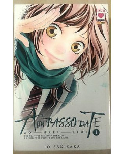 A un passo da te n. 1 di Io Sakisaka * Ao Haru Ride * 1a ed. Planet Manga