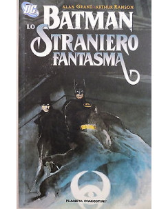 BATMAN: Lo straniero fantasma - di Alan Grant - ed. DeAgostini