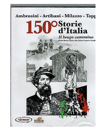 150° Storie d'Italia avventura comune 1 diToppi Ambrosini Milazzo ed.Paoline