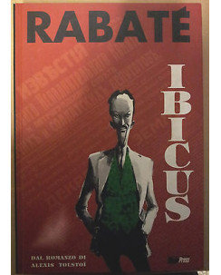 Ibicus vol. 1 di Rabatè/Tolstoi ed.Magic Press sconto 70% volume cartonato