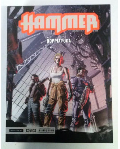 Hammer N. 1 Doppia Fuga - NUOVO SCONTO -20%-  Mondadori Comics