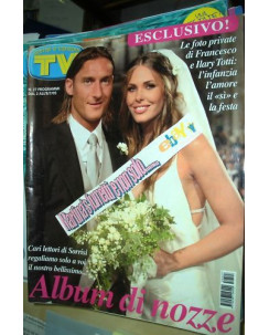 Tv Sorrisi e Canzoni 2005 n.27:matrimonio Totti