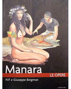 MANARA LE OPERE n. 3 H.P. e Giuseppe Bergman ed. IL SOLE 24 ORE FU02