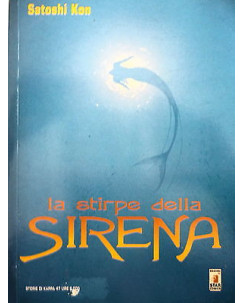 La stirpe della sirena vol. unico di Satoshi Kon ed Star Comics sconto 30%