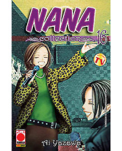 Nana Collection n. 16 di Ai Yazawa * Prima ed. Planet Manga