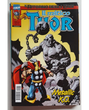 Il Mitico Thor n. 25 Il Ritorno degli Eroi Metallic K.O. ed. Marvel Italia