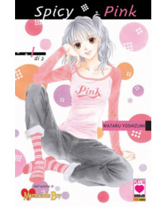 Spicy Pink n. 1 di Wataru Yoshizumi * Marmalade Boy * ed. Planet Manga