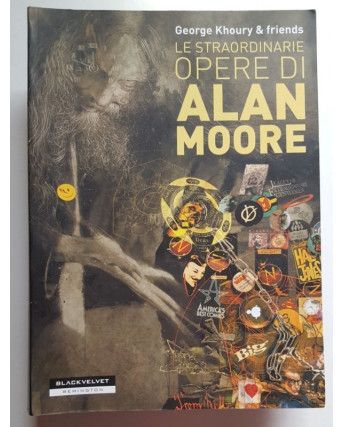 Le Straordinarie Opere di Alan Moore di Khoury & friends -50% Bross. BlackVelvet