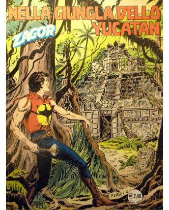 ZAGOR n.527 " Nella giungla Yucatan "  ed. Bonelli