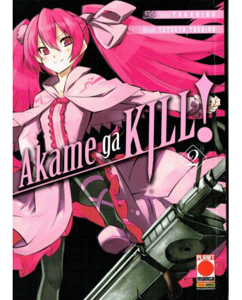 Akame ga KILL 2 prima ristampa di Takahiro/Tashiro ed.Panini
