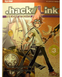 .HACK/LINK n. 3 di Kikuya ed. J-POP