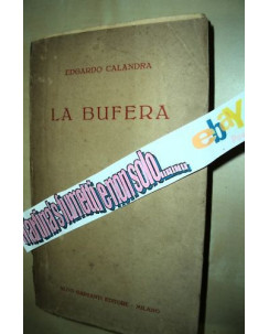 Edgardo Calandra:la bufera ed.Garzanti 1944 A84