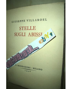 Giuseppe Villaroel:stelle sugli abissi ed.Mondadori 1938 A84