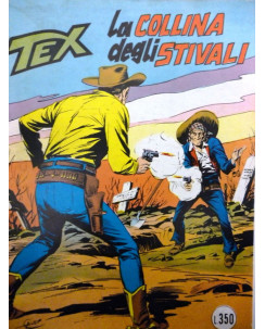 Tex n. 91 LA COLLINA DEGLI STIVALI ed. BONELLI