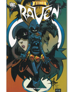TITANI: Raven  di Wolfman/Perez STORIA COMPLETA Planeta de Agostini SCONTO 50%