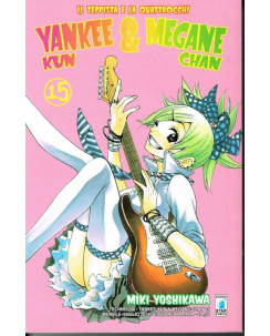 YANKEE KUN & MEGANE CHAN ( il teppista e la quattrocchi) n.15 ed.STAR C. - 50%