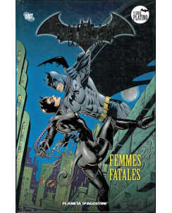 Batman la Leggenda serie Platino 50:Femme Fatales ed.Planeta sconto 30%