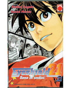 Eyeshield 21 n.21 di Riichiro Inagaki, Yusuke Murata * NUOVO! ed. Planet Manga