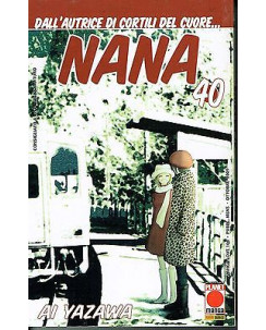 Nana n. 40 di Ai Yazawa - Prima Edizione Planet Manga