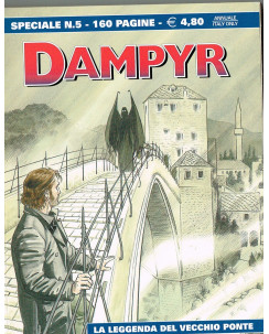 Dampyr speciale n. 5 la leggenda del vecchio ponte di Boselli ed. Bonelli