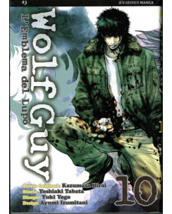 Wolf Guy - L'emblema Del Lupo di Yoshiaki Tabata N.10 - Ed. Jpop 