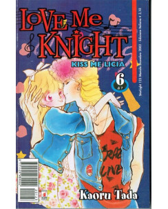 Love Me Knight - Kiss Me Licia di Kaoru Tada  n. 6 ed.Star Comics NUOVO