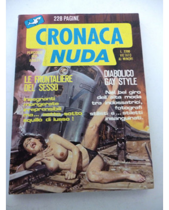 CRONACA NUDA ANNO I° n. 1 ( LE FRONTALIERE DEL SESSO/.... ) ed. EDIFUMETTO
