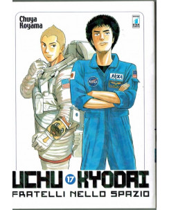 Uchu Kyodai fratelli nello spazio n.17 ed.Star Comics NUOVO