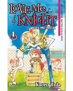 Love Me Knight - Kiss Me Licia di Kaoru Tada  n. 4 ed.Star Comics NUOVO 