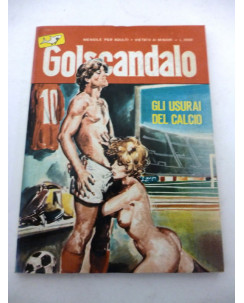 GOLSCANDALO ANNO I° n. 1 ( GLI USURAI DEL CALCIO ) ed. EDIFUMETTO