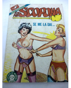 LA SCOPONA n. 5 ( SE ME LA DAI... ) ed. EDIFUMETTO