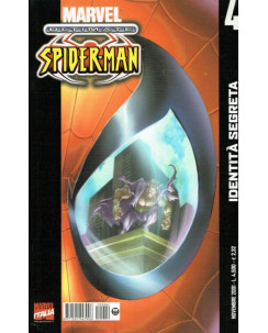 Ultimate SpiderMan n.  4 - Ed. Marvel Italia - Uomo Ragno -Identita segreta