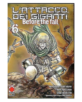 L'Attacco dei Giganti Before The Fall n. 6 di Hajime Isayama (Manga) PlanetManga