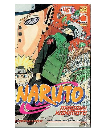Naruto il Mito n.46 di Masashi Kishimoto - Prima Edizione Planet Mang