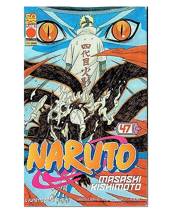 Naruto il Mito n.47 di Masashi Kishimoto - Prima Edizione Planet Mang